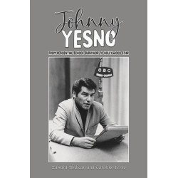 Johnny Yesno: From Residential School Survivor to Hollywood Star