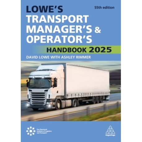 Lowe's Transport Manager's and Operator's Handbook 2025