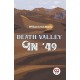 Death Valley in '49