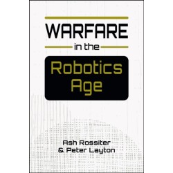 Warfare in the Robotics Age