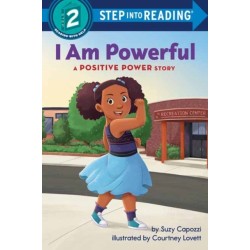 I Am Powerful: A Positive Power Story