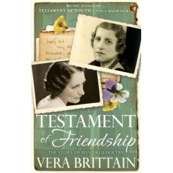 Testament of Friendship: The Story of Winifred Holtby