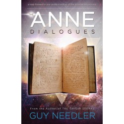 The Anne Dialogues: Communications with the Ascended