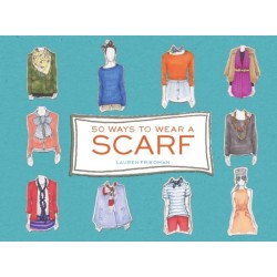 50 Ways to Wear a Scarf