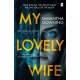 My Lovely Wife: The gripping Richard & Judy thriller that will give you chills this winter