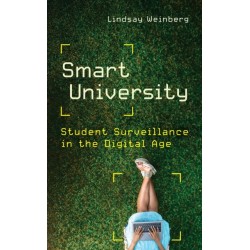 Smart University: Student Surveillance in the Digital Age