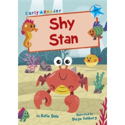 Shy Stan: (Blue Early Reader)