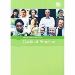 Mental Capacity Act 2005 code of practice: [2007 final edition]: [2007 final edition]