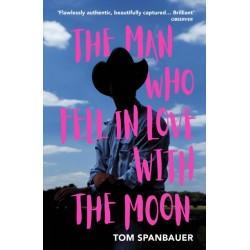 The Man Who Fell In Love With The Moon