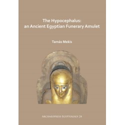 The Hypocephalus: An Ancient Egyptian Funerary Amulet