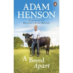 A Breed Apart: My Adventures with Britain’s Rare Breeds