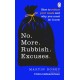No More Rubbish Excuses: How to reduce your waste and why you must do it now