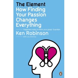 The Element: How Finding Your Passion Changes Everything