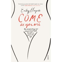 Come as You Are: the bestselling guide to the new science that will transform your sex life