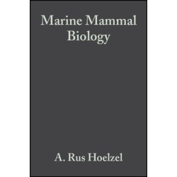 Marine Mammal Biology: An Evolutionary Approach