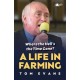 Where the Hell's the Time Gone?: A Life in Farming