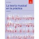 La teoria musical en la practica Grado 2: Spanish edition
