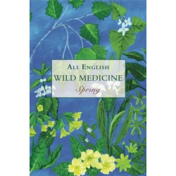 Wild Medicine, Spring: Spring