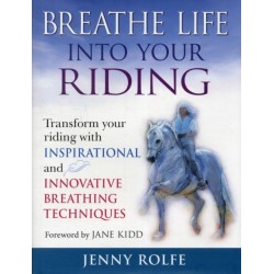 Breathe Life into your Riding
