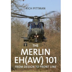 The Merlin EH(AW) 101: From Design to Front Line