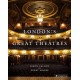 London's Great Theatres