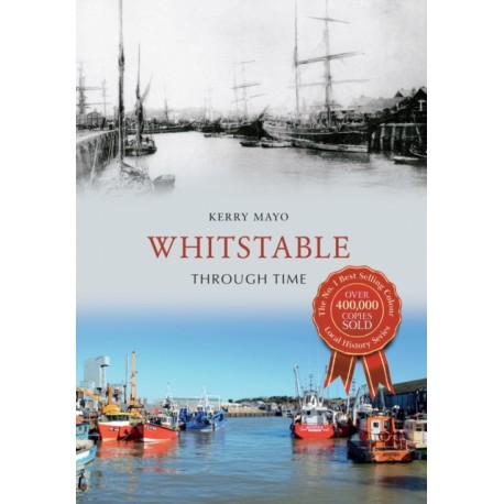Whitstable Through Time