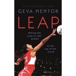 Leap: Making the jump to take netball to the top of the world