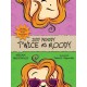 Judy Moody: Twice as Moody