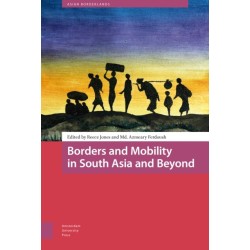 Borders and Mobility in South Asia and Beyond