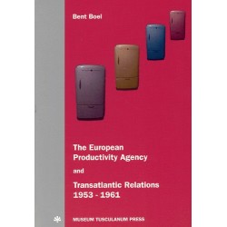 The European Productivity Agency and transatlantic relations, 1953-61