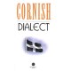 Cornish Dialect: A Selection of Words and Anecdotes from Around Cornwall