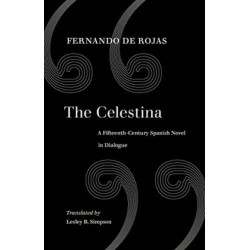 The Celestina: A Fifteenth-Century Spanish Novel in Dialogue