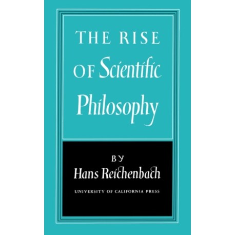 The Rise of Scientific Philosophy