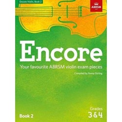 Encore Violin, Book 2, Grades 3 & 4: Your favourite ABRSM violin exam pieces