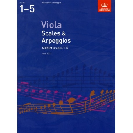 Viola Scales & Arpeggios, ABRSM Grades 1-5: from 2012