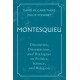 Montesquieu: Discourses, Dissertations, and Dialogues on Politics, Science, and Religion