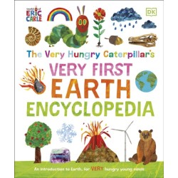 The Very Hungry Caterpillar's Very First Earth Encyclopedia: An Introduction to Earth, for VERY Hungry Young Minds