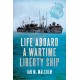 Life Aboard a Wartime Liberty Ship