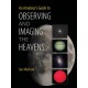An Amateur's Guide to Observing and Imaging the Heavens
