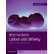 Best Practice in Labour and Delivery
