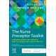 The Nurse Preceptor Toolkit: Preparing Nurses and Advanced Practice Nurses for Clinical Practice