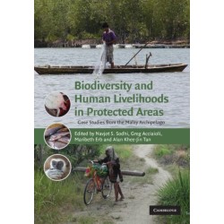 Biodiversity and Human Livelihoods in Protected Areas: Case Studies from the Malay Archipelago