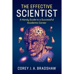 The Effective Scientist: A Handy Guide to a Successful Academic Career