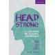 Headstrong: 11 Lessons of School Leadership: 11 Lessons of School Leadership