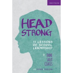 Headstrong: 11 Lessons of School Leadership: 11 Lessons of School Leadership