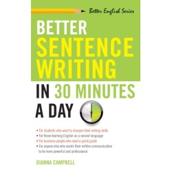 Better Sentence Writing in 30 Minutes a Day