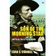Son Of The Morning Star: General Custer and the Battle of Little Bighorn