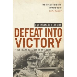 Defeat Into Victory: (Pan Military Classics Series)