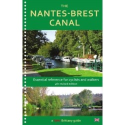 The Nantes-Brest Canal: a guide for walkers and cyclists