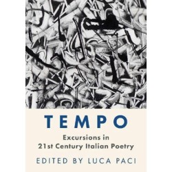 Tempo: Excursions in 21st Century Italian Poetry